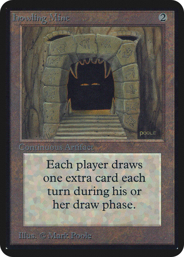 Howling Mine (LEA)