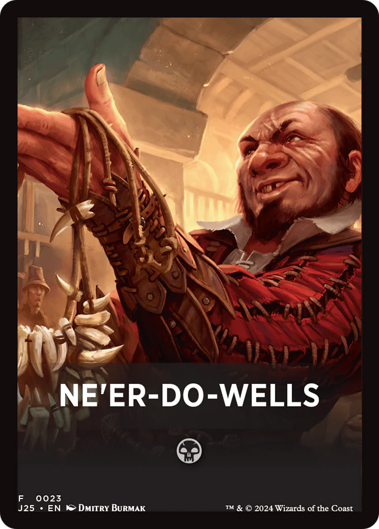 Ne'er-Do-Wells Theme Card (FJ25)