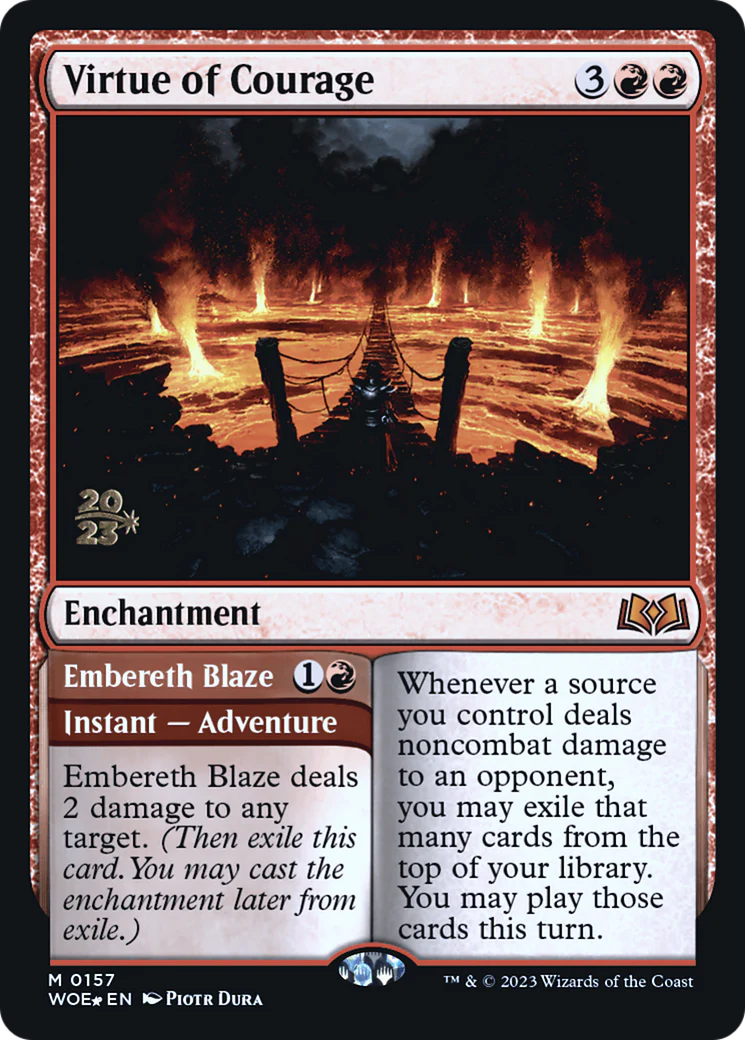 Virtue of Courage // Embereth Blaze (0157) (Prerelease) (PWOE) - Foil