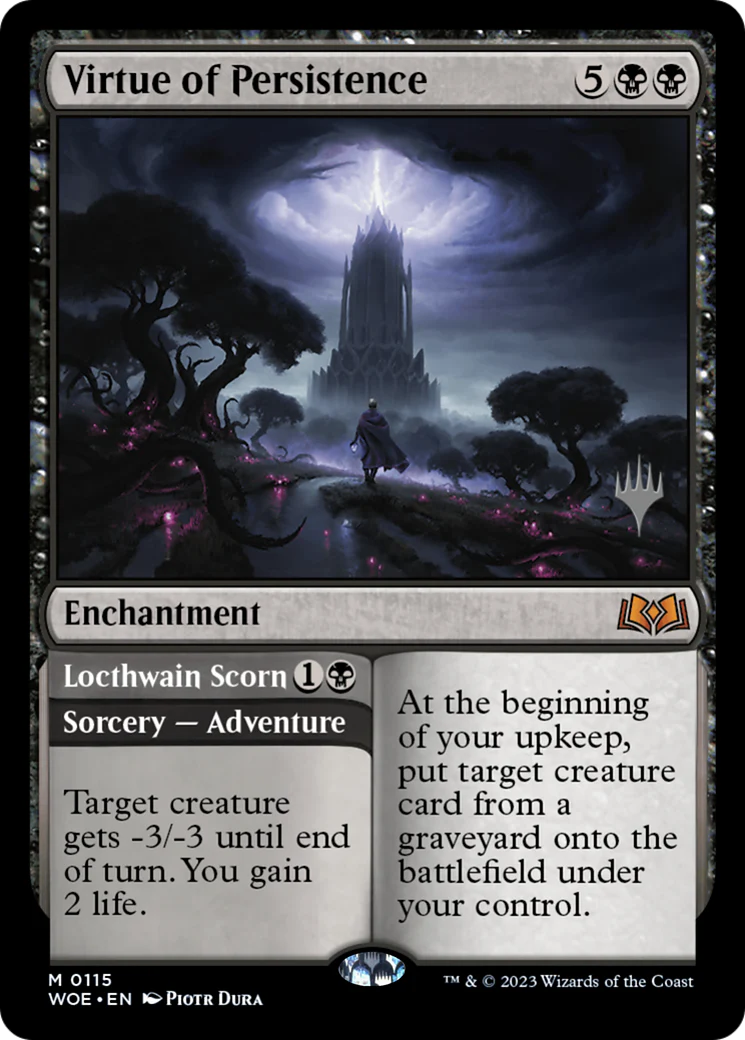 Virtue of Persistence // Locthwain Scorn (0115) (Promo Pack) (PWOE)